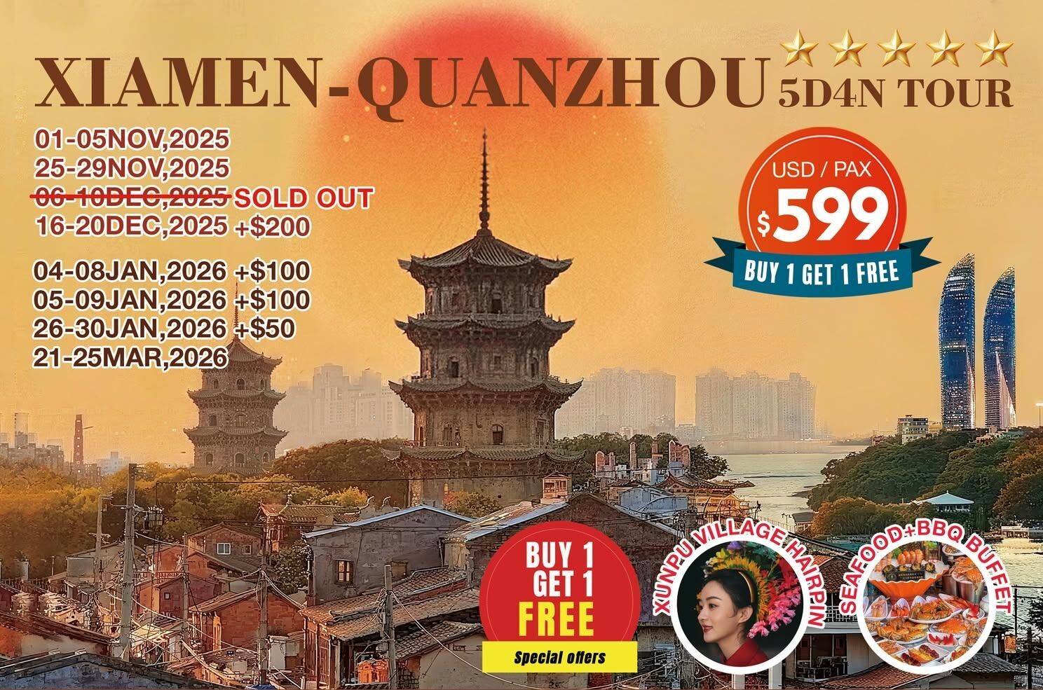 Tour advertisement for Xiamen-Quanzhou features sunset over a cityscape with pagodas and modern buildings. Promo text includes '5D4N Tour' with dates and costs, highlighting a special offer of 'Buy 1 Get 1 Free' at $599 per person. Includes images of a village map and seafood BBQ buffet.